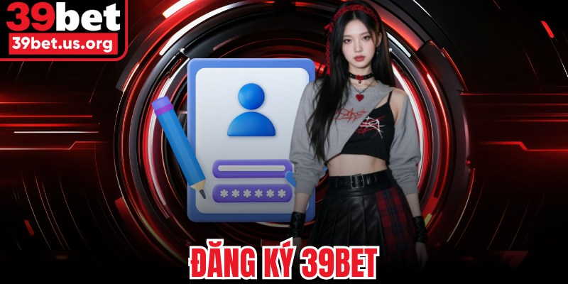 Đăng Ký 39BET