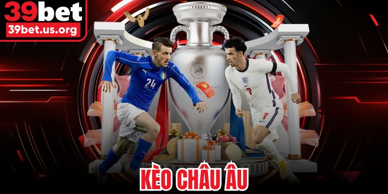 Kèo Châu Âu